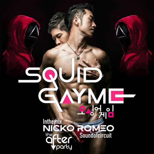 Ep 2021.09 Squid GaYme by Nicko Romeo