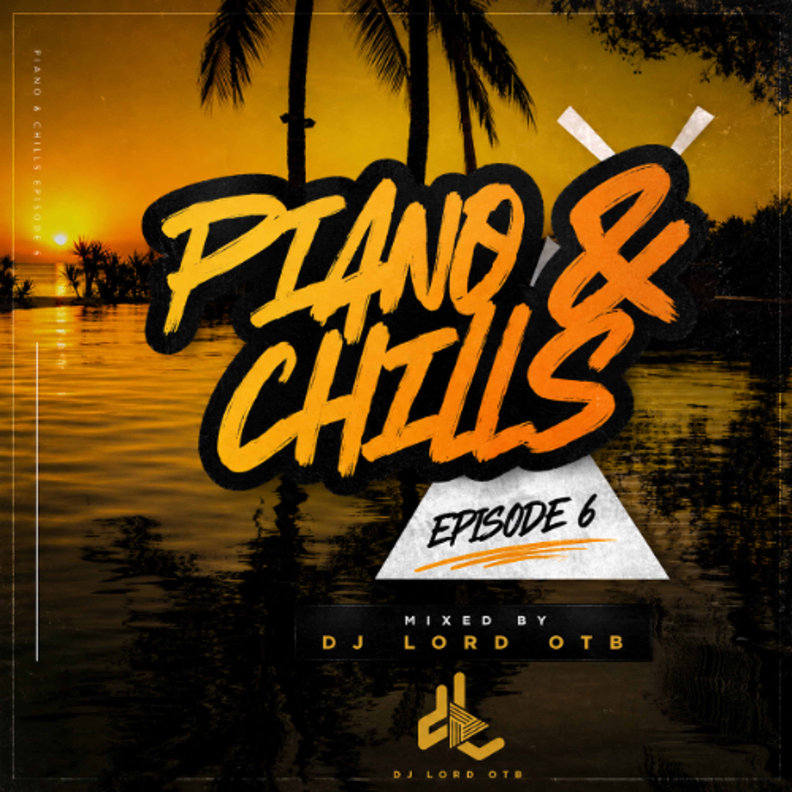 Piano & Chills Vol. 6
