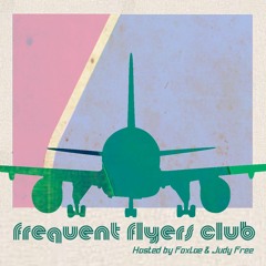 Frequent Flyers Club w/ Judy Free & Foxloe - March 31st 2023