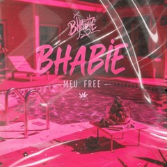 BHABBIE - MEU FREE 🍁