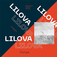 Lilova - Dunya (Haris Kate Remix)