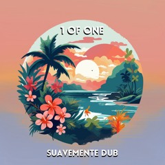 Suavemente Dub