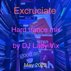 Lady Vix - Excruciate - Brutal Sound Of Hard Trance [VINYL episode 1]