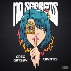 Greg Gatsby & Crvntis - No Secrets