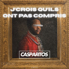 LETO - J'crois qu'ils ont pas compris [CASPARITOS REMIX]