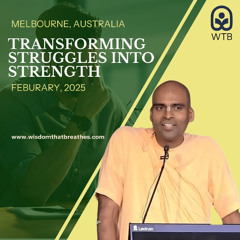 Transforming Struggles into Strength | Melbourne, Australia | Svayam Bhagavan Keshava Maharaja