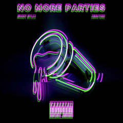 Muddy Myles x SwavyDre No More Parties Freestyle
