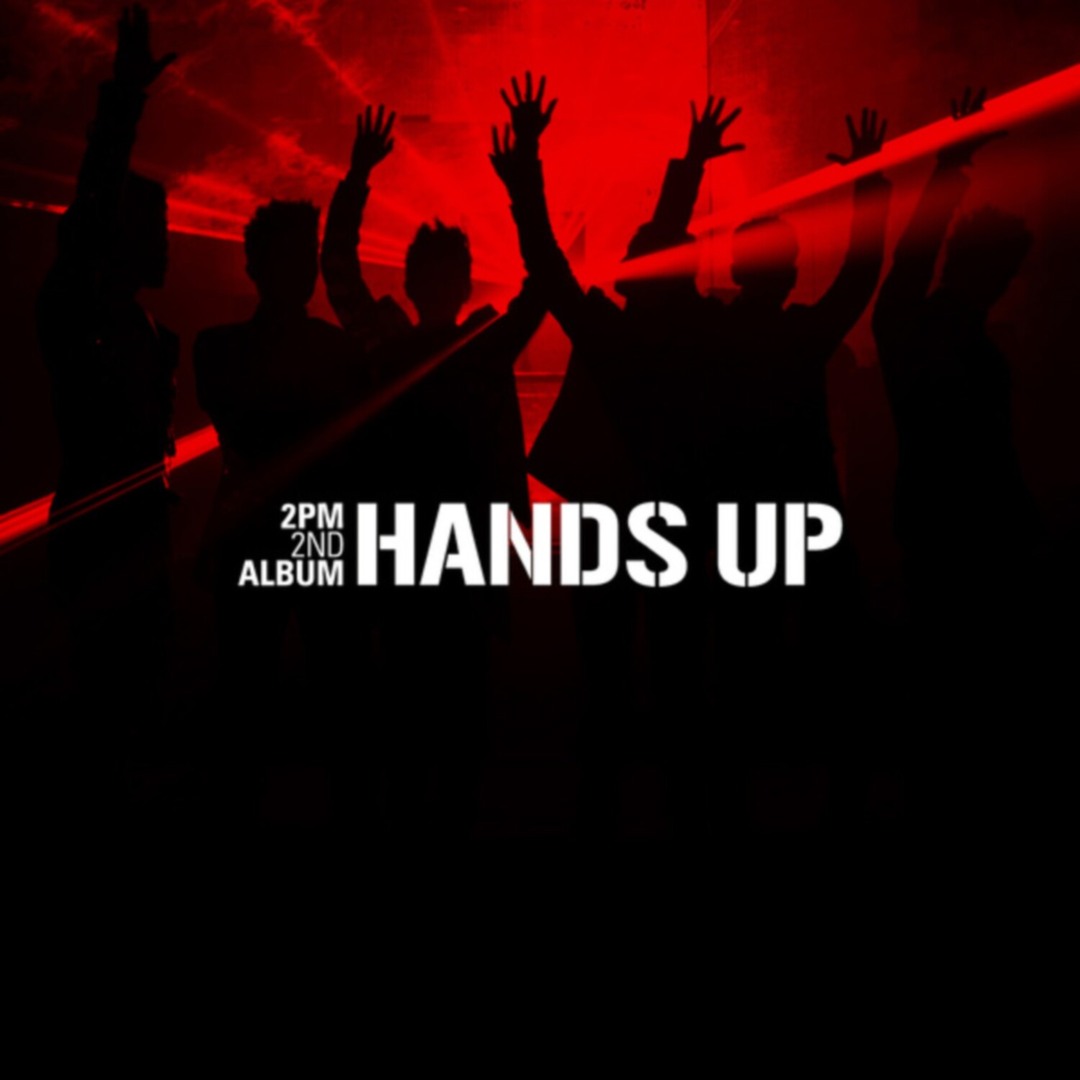 Stream Hands Up by 2PM | Listen online for free on SoundCloud
