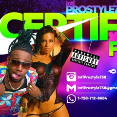 Certified Freaks pt.2 BY IntlProstyle758 MixTape 2023