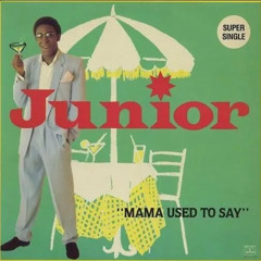 Junior - Mama Used To Say (SafetyJac Re-Edit)