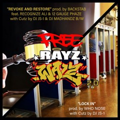 10 REVOKE AND RESTORE Prod. By BACKSTAB Feat. RECOGNIZE ALIi & 12 GAUGE PHAZE With CUTZ By DJ JS - 1