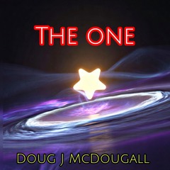 The One by Doug J mcdougall