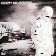 DRIP RUNNER