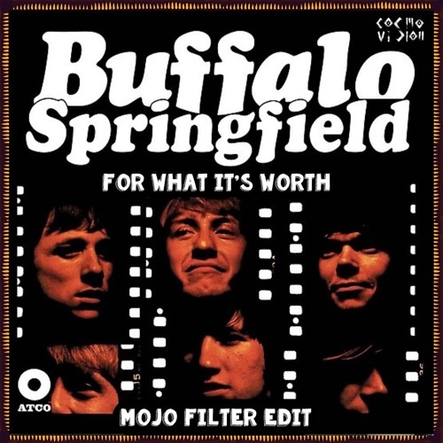 Stream FREE DL : Buffalo Springfield - For What It's Worth (Mojo