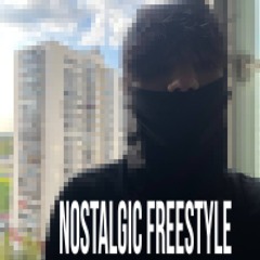 NOSTALGIC FREESTYLE
