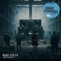 Mark Porter – Your Future Is