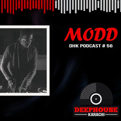 DHK Podcast # 56 -  MODD