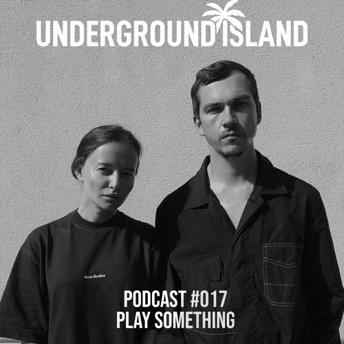 UI Podcast 017 / Play Something
