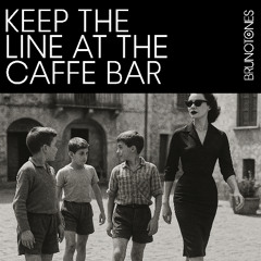 Keep the Line at the Caffe Bar