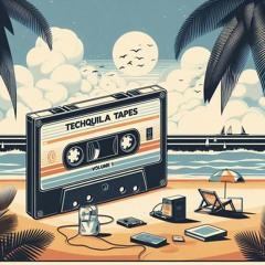 Tequila Tapes (Summer Mix)