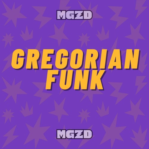 Gregorian Funk