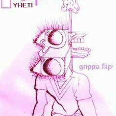 Yheti - Crack the Window -_- (grippa flip)