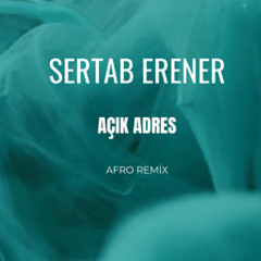 Sertab Erener - Açık Adres (Afro Remix)