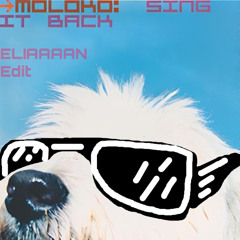 SING IT BACK ( ELIAAAAN - Edit )