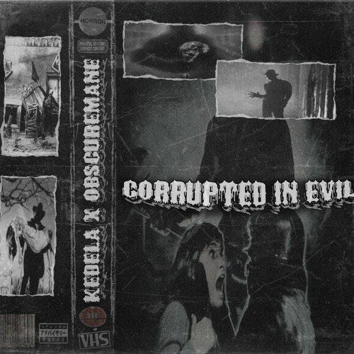 OBSCUREMANE X KEDELA - CORRUPTED IN EVIL