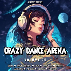 Crazy Dance Arena Vol.75 (Best Of 2023)mixed by Dj Fen!x