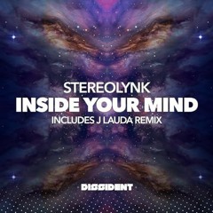 Stereolynk - Inside Your Mind (J Lauda remix)