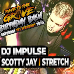 MC STRETCH & MC SCOTTY JAY (SAS) FEAT DJ IMPULSE  RAVE TO THE GRAVE.