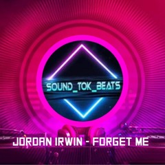 Jordan Irwin - Forget Me