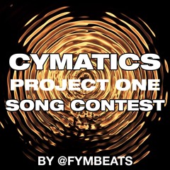 CONTEST PROJECT - 1 CYMATICS @FYMBEATS