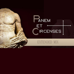 Panem et circenses (extended mix)