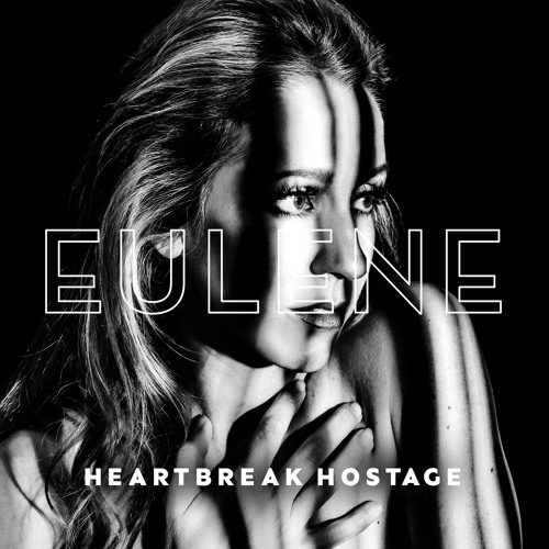 HEARTBREAK HOSTAGE - Eulene