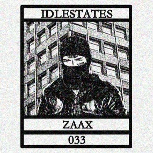 IDLESTATES033 - ZAAX