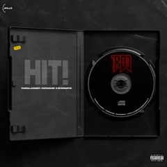 1-800 "Hit!" (ft. Kurt Codeine, Ogtreasure7 & Sickobabyxo)
