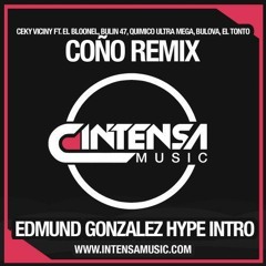 Coño Remix (Edmund Gonzalez Hype Intro 104 BPM)