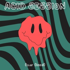 Acid Session :)