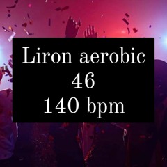 liron aerobic 46 140 bpm