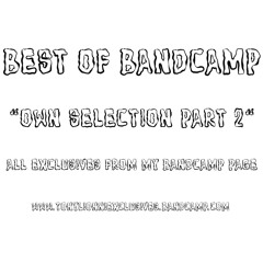 Best of Bandcamp own selection part 2