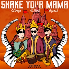 Shake Your Mama (Extended Mix)