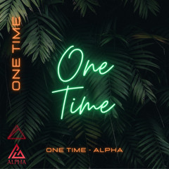 One Time