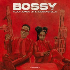 BOSSY(feat. Indigo Stella)