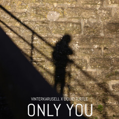 Only You