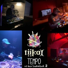 DJ TiiKay - Tempo ist kein Taschentuch 2