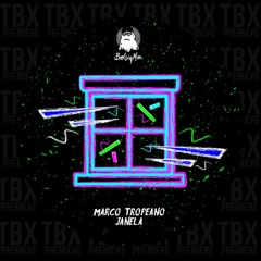 Premiere: Marco Tropeano - Janela [Boogeyman]