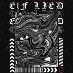 ELF LIED (Z E C K Remix)