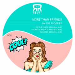 More Than Friends - WannaBe Original Mix (Mastered)